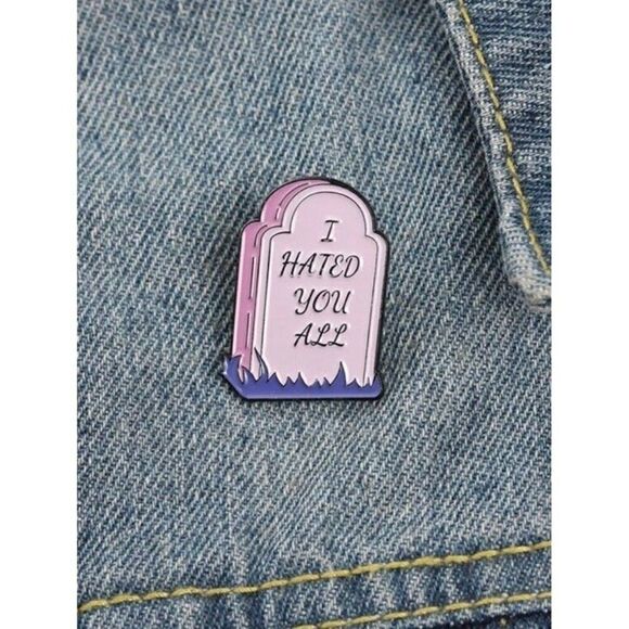 3/20 Hated You All Enamel Pin - Picture 1 of 1